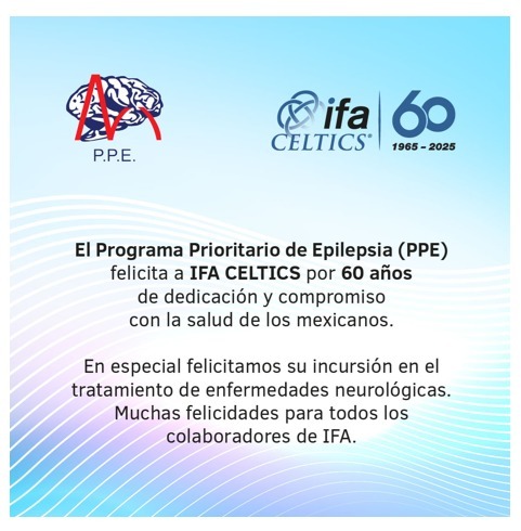 🎉 ¡Muchas felicidades a IFA CELTICS por sus 60 años de compromiso con la salud de los mexicanos! 🇲🇽🧠

Desde el Programa Prioritario de Epilepsia (PPE) reconocemos y celebramos su labor, especialmente en el tratamiento de enfermedades neurológicas. 🙌👏

#IFACeltics #60añosifa