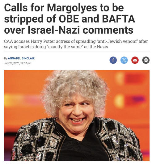 Miriam Margolyes is completely correct, Israel is doing exactly the same as the Nazis.

Well done Miriam, you keep telling them to fck off.