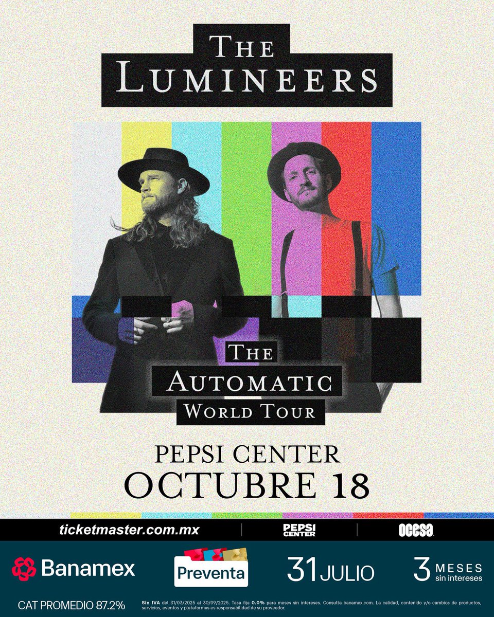 ailoviutl's tweet image. 🚨 ANUNCIO OFICIAL 🚨

✨ THE LUMINEERS ✨
THE AUTOMATIC WORLD TOUR
🗓️ Sábado 18 de Octubre del 2025 🗓️
🏟️ Pepsi Center WTC 🏟️
📍 CDMX📍 🇲🇽 México 🇲🇽

💳 Fechas de Preventas 💳

Venta a Fans: 30 de Julio 11:00 AM*
Preventa Banamex: 31 de Julio 11:00 AM
Venta General: 1 de Agosto…