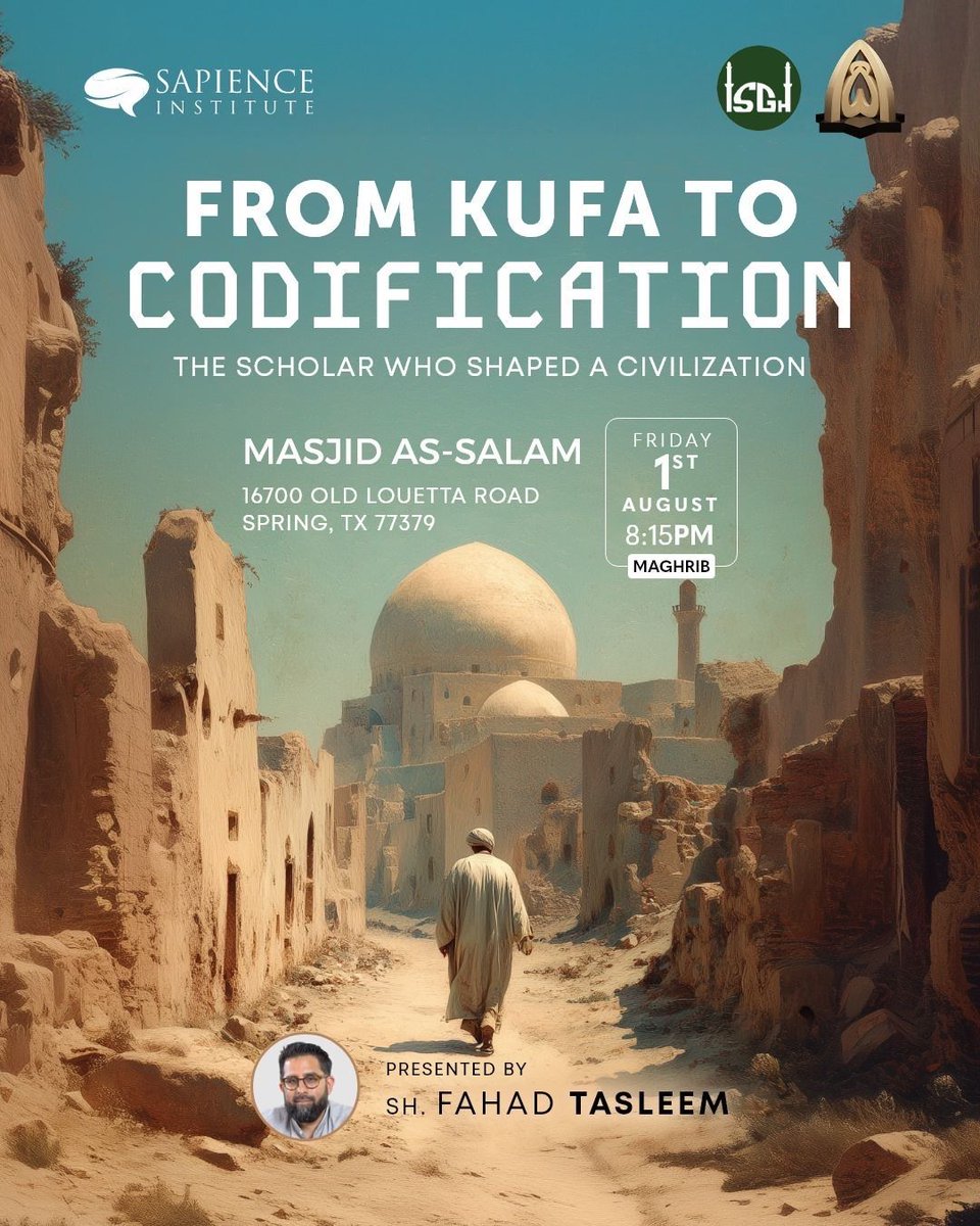 📢 LECTURE ANNOUNCEMENT
🎓 From Kufa to Codification – The Scholar Who Shaped a Civilization
The Life of Imam Abu Hanifa

Join us for a powerful exploration of one of Islam’s greatest minds — Imam Abu Hanifa — the jurist, theologian, and visionary whose legacy shaped the