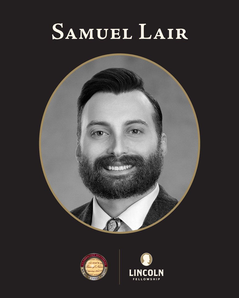 Please welcome <a href="/stlair1776/">Samuel T. Lair</a> to the Claremont family as a 2025 Lincoln Fellow.  

Samuel Lair serves as the Legislative Director of the <a href="/idahofreedom/">Idaho Freedom Foundation</a> and is also the Director of the Center for American Education. Within these roles, he assists in developing state-level education