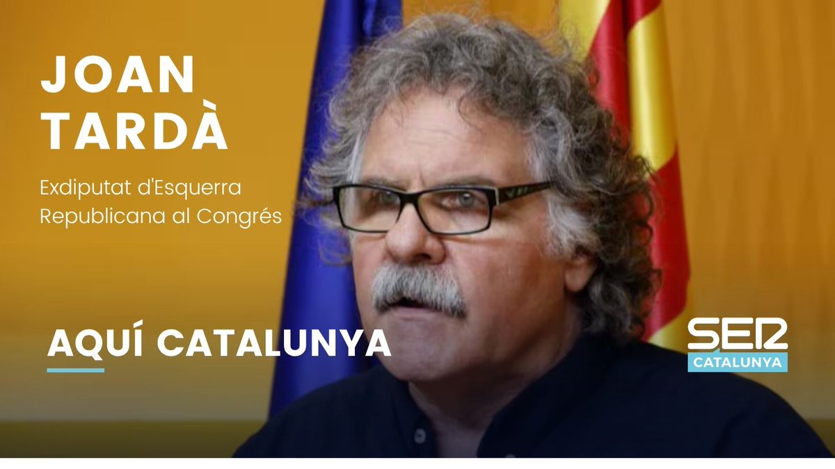 Aquí Catalunya (@aquicatalunya) on Twitter photo 🔴DEMÀ, a partir de 8:40h, EN DIRECTE a l'<a href="/AquiCatalunya/">Aquí Catalunya</a>.
🎙️<a href="/guillemfabo/">Guillem Fabo</a> entrevista a <a href="/JoanTarda/">Joan Tardà i Coma</a>, exdiputat d'Esquerra Republicana al Congrés.
🔗cadenaser.com/sercat/ 🔴DEMÀ, a partir de 8:40h, EN DIRECTE a l'<a href="/AquiCatalunya/">Aquí Catalunya</a>.
🎙️<a href="/guillemfabo/">Guillem Fabo</a> entrevista a <a href="/JoanTarda/">Joan Tardà i Coma</a>, exdiputat d'Esquerra Republicana al Congrés.
🔗cadenaser.com/sercat/