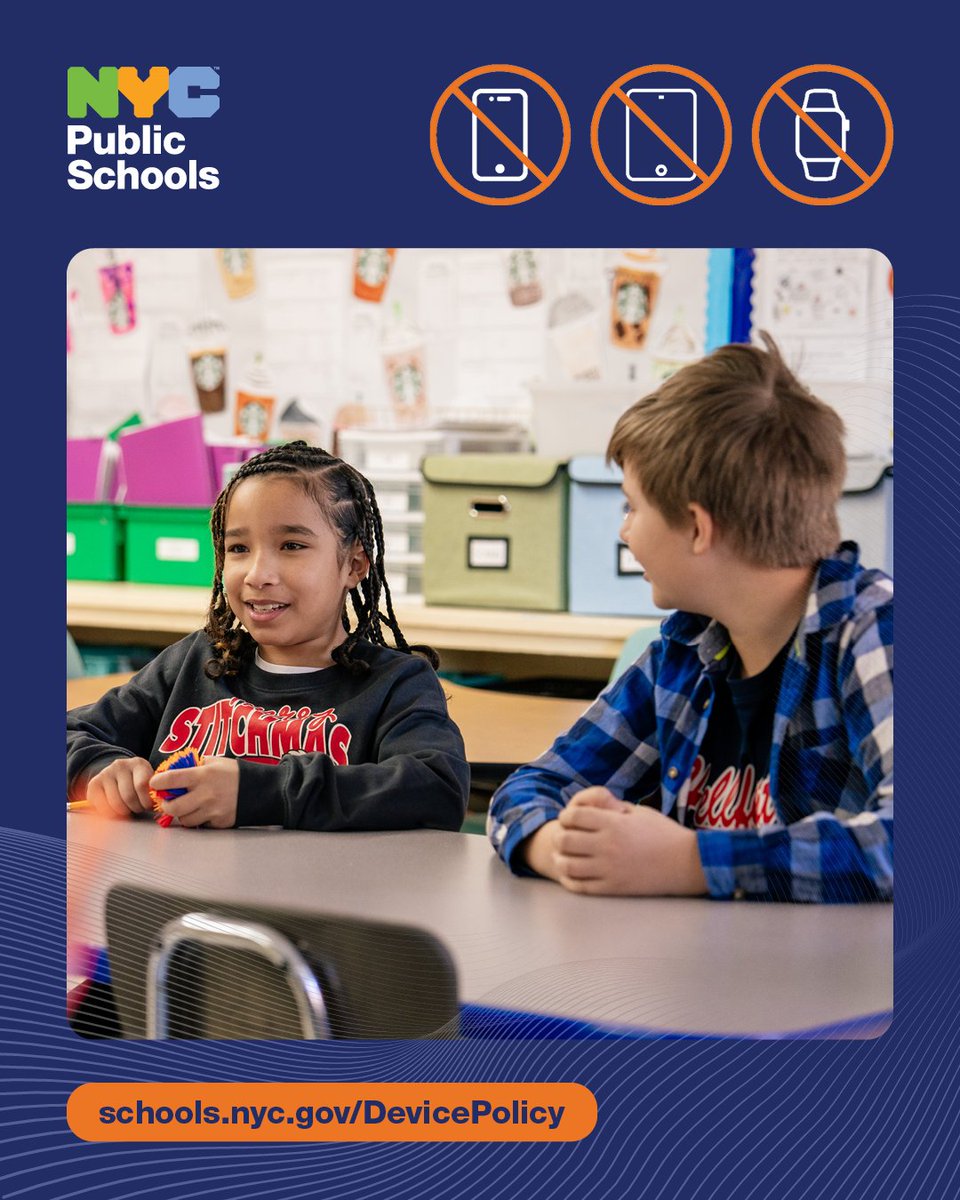 Learn more about the Cell Phone and Electronic Device Policy: schools.nyc.gov/DevicePolicy