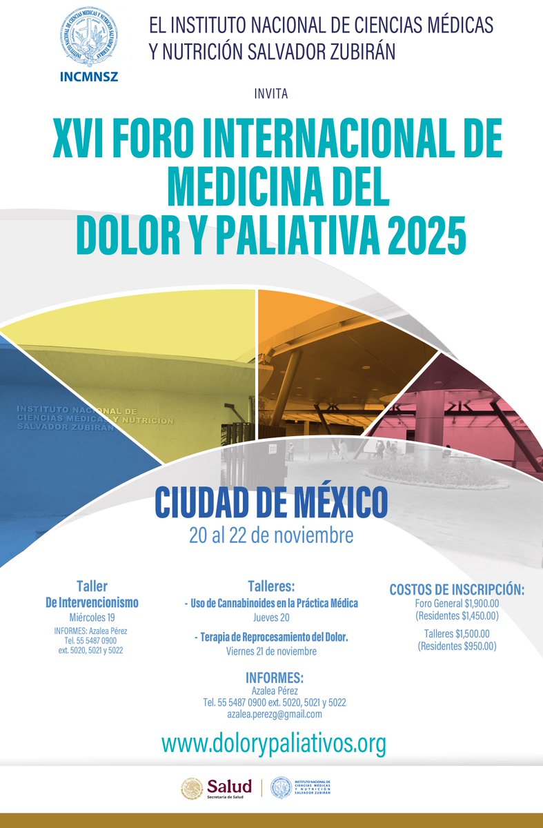 incmnszmx's tweet image. * * * FORO * * *
XVI Foro Internacional de Medicina del Dolor y Paliativa 2025
20 al 22 de noviembre
Informes: Azalea Pérez
5554870900 ext. 5020, 5021 y 5022.
azalea.perezg@gmail.com
dolorypaliativos.org
