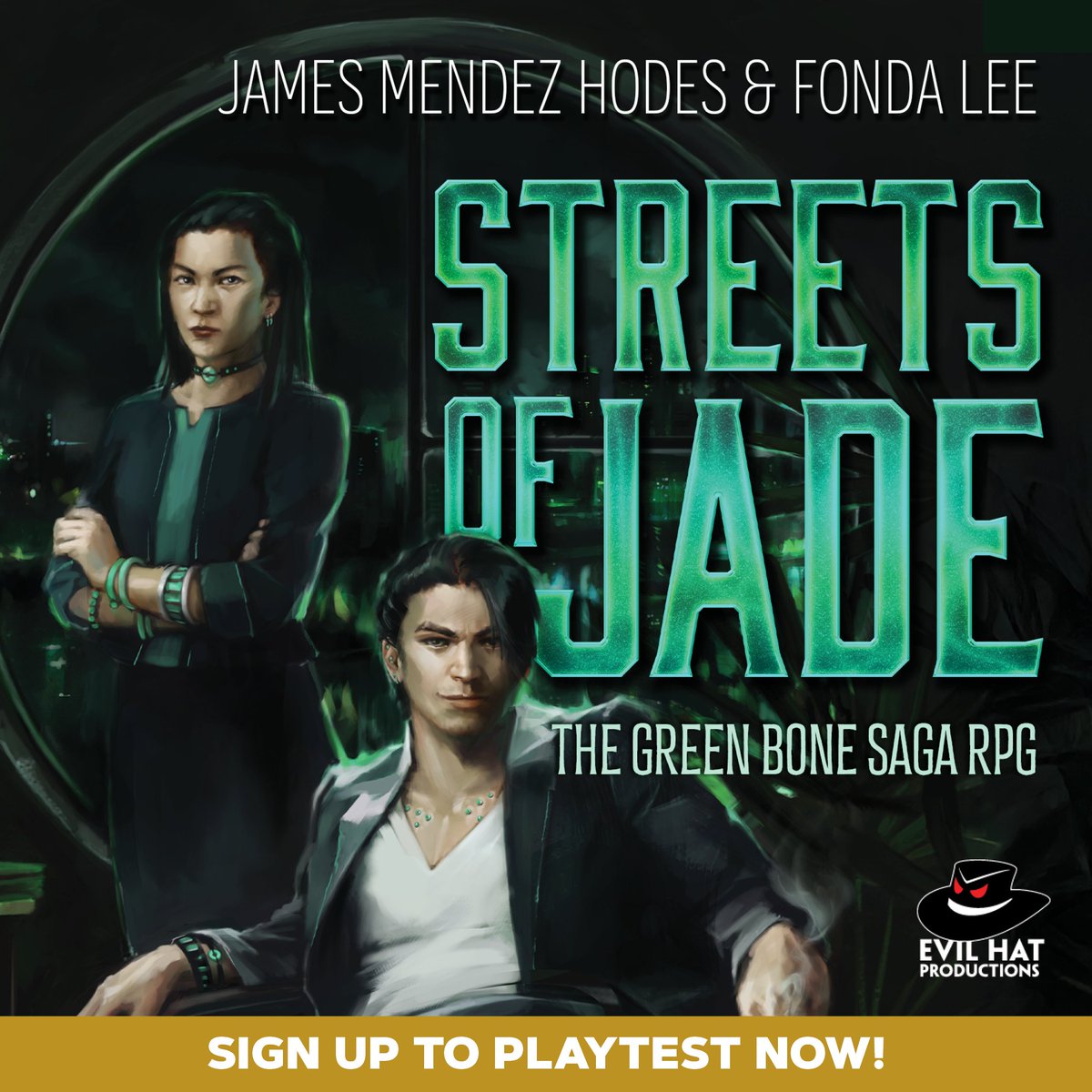 Fonda Lee **news and updates** (@fondajlee) on Twitter photo Sharp blades. Sharp suits. A sacred stone granting mythic martial prowess. <a href="/EvilHatOfficial/">Evil Hat Productions</a> <a href="/LulaVampiro/">James Mendez Hodes</a> and I offer you a clean blade. Wǔxiá action meets gangster warfare in STREETS OF JADE: the Green Bone Saga RPG. Join the playtest! evilh.at/soj-playtest Sharp blades. Sharp suits. A sacred stone granting mythic martial prowess. <a href="/EvilHatOfficial/">Evil Hat Productions</a> <a href="/LulaVampiro/">James Mendez Hodes</a> and I offer you a clean blade. Wǔxiá action meets gangster warfare in STREETS OF JADE: the Green Bone Saga RPG. Join the playtest! evilh.at/soj-playtest