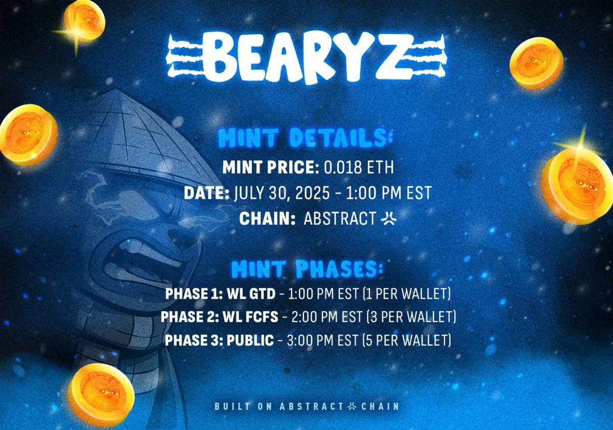 The Bearyz Mint is Almost Here! 🐻

2,500 unique Bearyz. 8,888 $BEARY will be airdropped to each person.

💰 Mint Price: 0.018 ETH
📅 Date: July 30, 2025 at 1:00 PM EST
⛓️ Chain: <a href="/AbstractChain/">Abstract</a>

Whether you're here for the art, the utility, the vibes, or all of it, there’s a