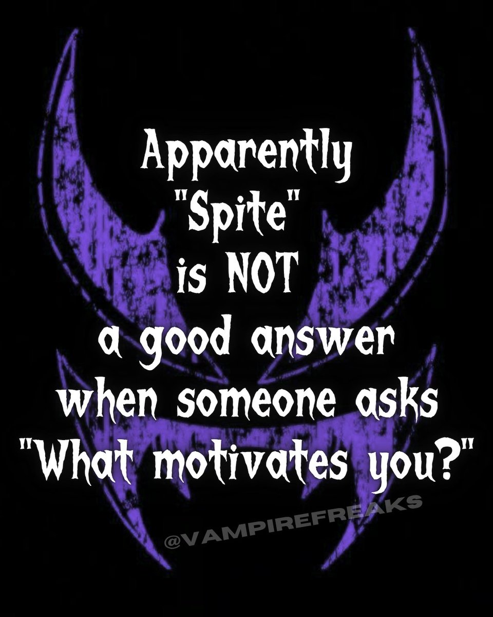 VampireFreaks's tweet photo. What motivates YOU? π
Personally I run on spite, caffeine and weirdness to get me through the day.
#Goth #Funny #Spite #Motivation #VampireFreaks #GothMeme https://t.co/2Ay23ctnQr