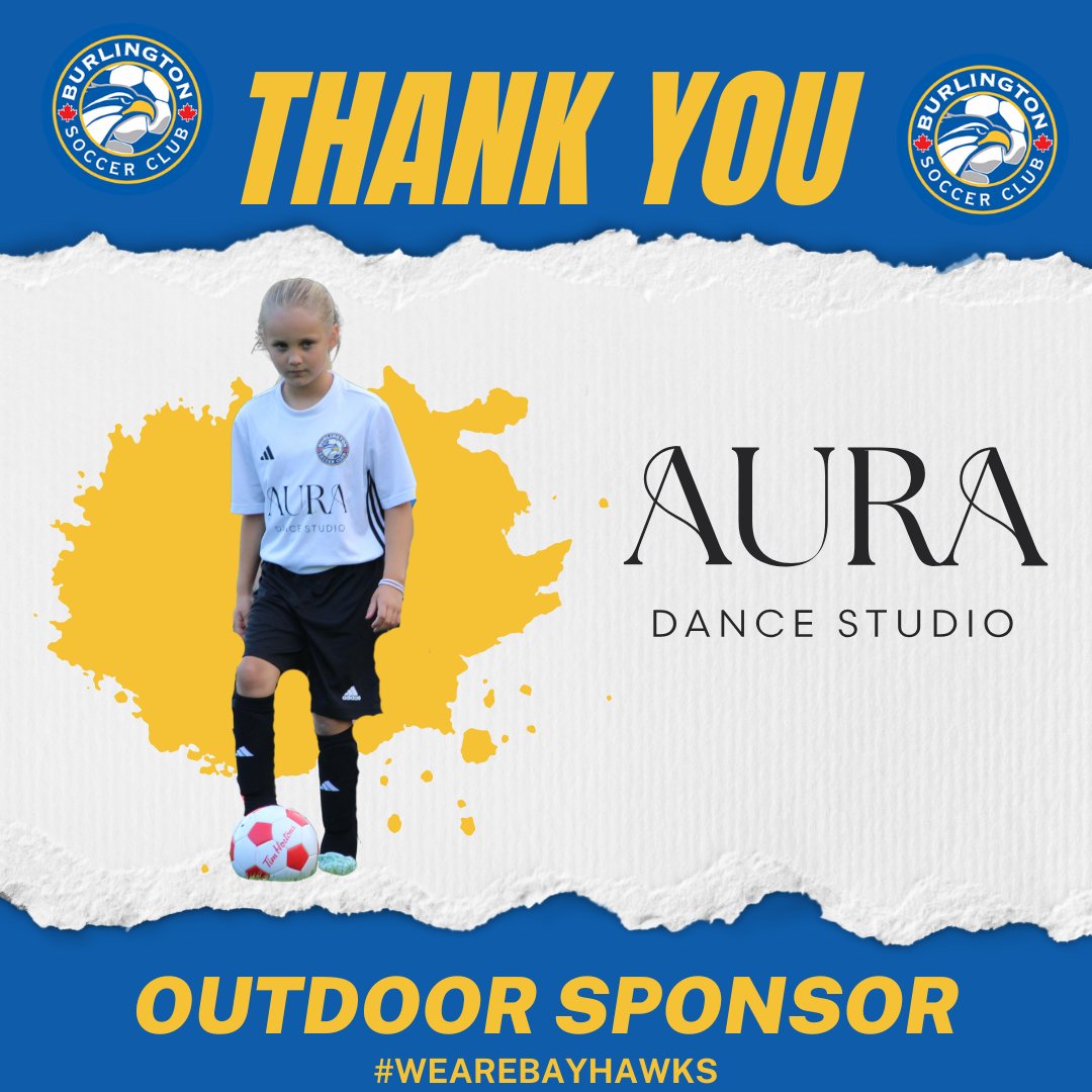 Today's Sponsor Shoutout is to Aura Dance!
Thank you for supporting youth sports!

#wearebayhawks #soccerforlife #burlON #sponsorshoutout