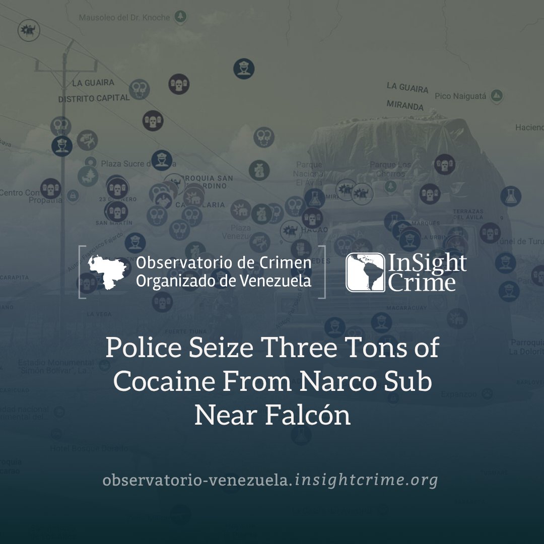 🇻🇪 I Venezuelan authorities discovered three tons of cocaine aboard a narco sub near eastern Falcón. Why are anti-narcotics operations rare in the area despite the presence of drug trafficking organizations? bit.ly/40By4b3