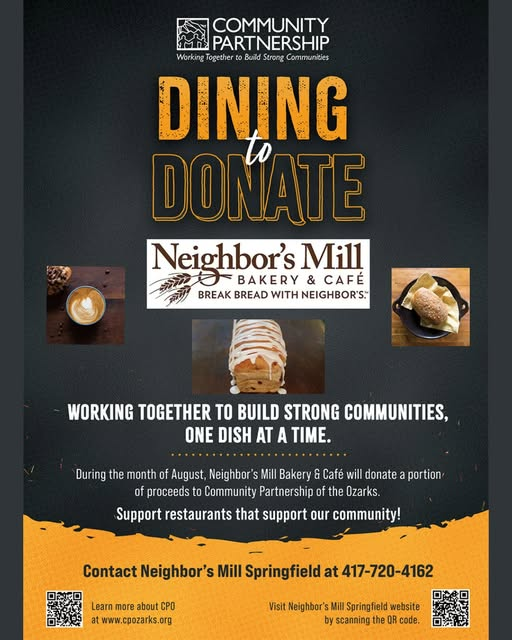 🍽️ Aug 1-31, dine at Neighbor's Mill Bakery &amp; Cafe and support CPO!

A portion of proceeds goes to support CPO's mission to help build resilient children, healthy families, and strong neighborhoods &amp; communities! 💗
📍1435 E. Independence St.

Eat well, do good!
#CPOzarks