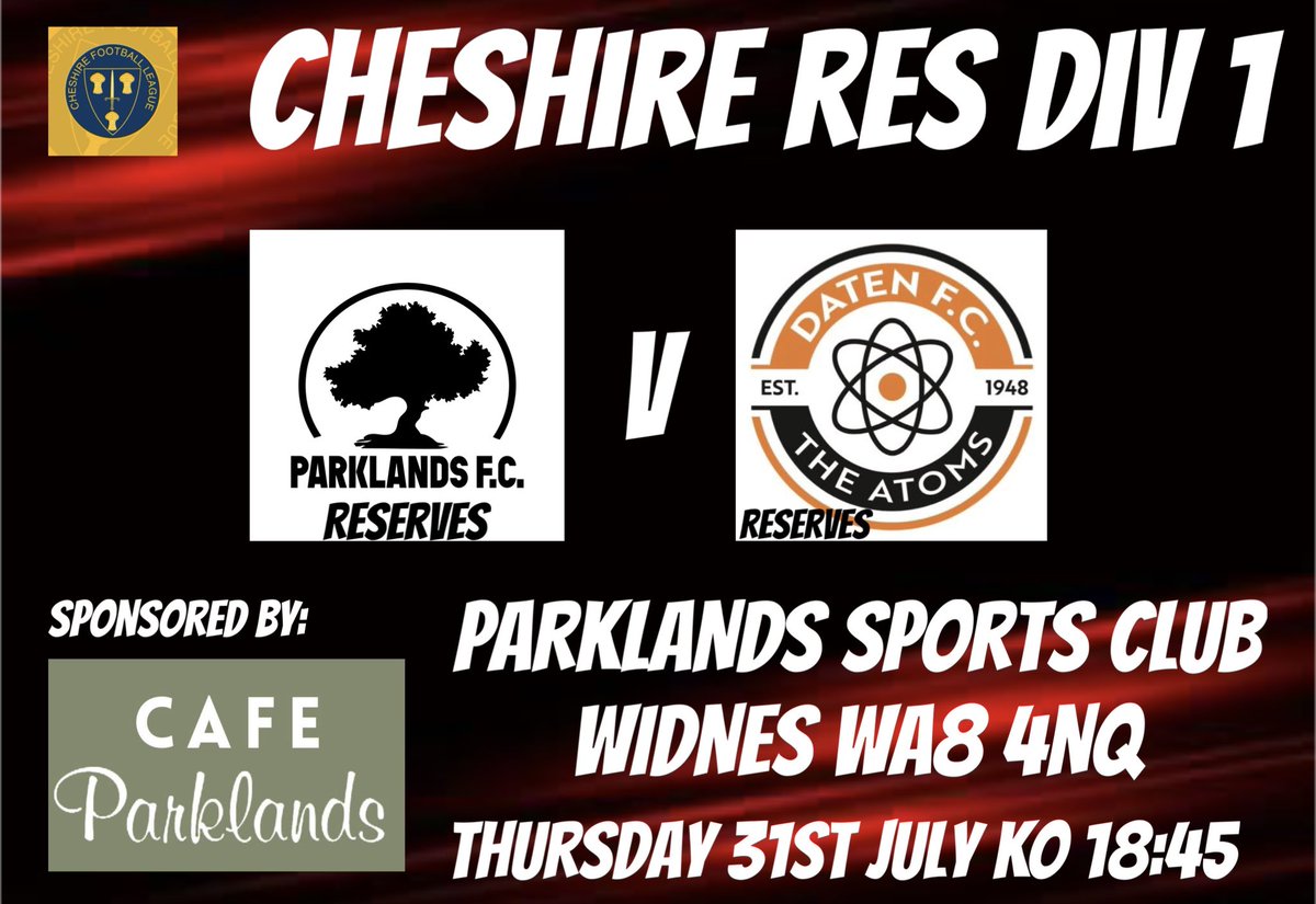 Parklands FC🌳 (@parklandwidi) on Twitter photo Reserves first league game of the season:
🆚 <a href="/DatenFC/">Daten Football Club</a> Reserves
🏟️ WA8 4NQ
📆 Thursday 31/7
🕑 18:45 KO
🏆 <a href="/CheshireFL/">Cheshire Football League ⚽️</a>
🤝 Cafe Parklands
#grassrootsfootball #widnes #cheshirefl
#halton #football #localfootball #11aside #mensfootball #nonleague Reserves first league game of the season:
🆚 <a href="/DatenFC/">Daten Football Club</a> Reserves
🏟️ WA8 4NQ
📆 Thursday 31/7
🕑 18:45 KO
🏆 <a href="/CheshireFL/">Cheshire Football League ⚽️</a>
🤝 Cafe Parklands
#grassrootsfootball #widnes #cheshirefl
#halton #football #localfootball #11aside #mensfootball #nonleague