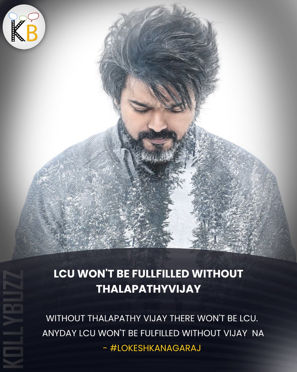KollyBuzz's tweet image. #LCU won&apos;t be fullfilled without #ThalapathyVIJAY