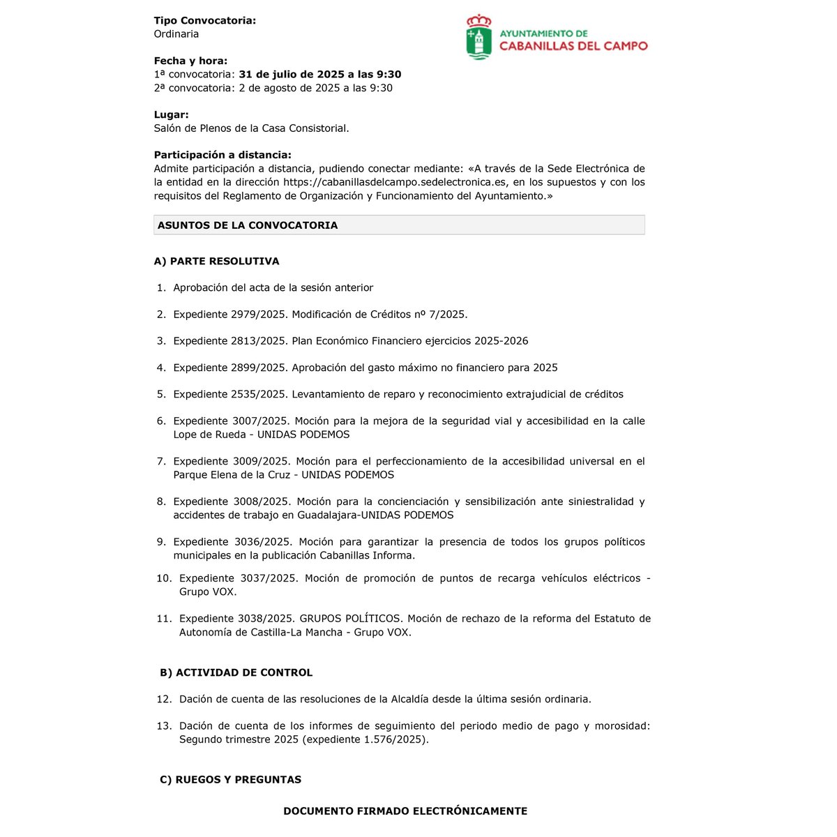 aytocabanillas's tweet image. CONVOCATORIA DE PLENO
El alcalde, @Jose_Salinas_, ha convocado sesiรณn de Pleno Ordinario para el prรณximo jueves 31 de julio de 2025, de acuerdo al Orden del Dรญa adjunto.
La sesiรณn podrรก seguirse por el canal municipal de retransmisiรณn de plenos:
youtube.com/watch?v=nVdlkuโฆ