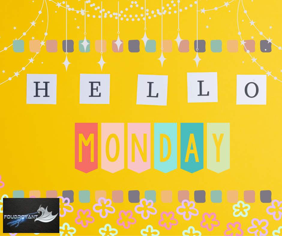 FoudroyantLLC's tweet image. It&apos;s Monday!! How are you going to make it great? #Monday #MondayChallenge #HappyMonday