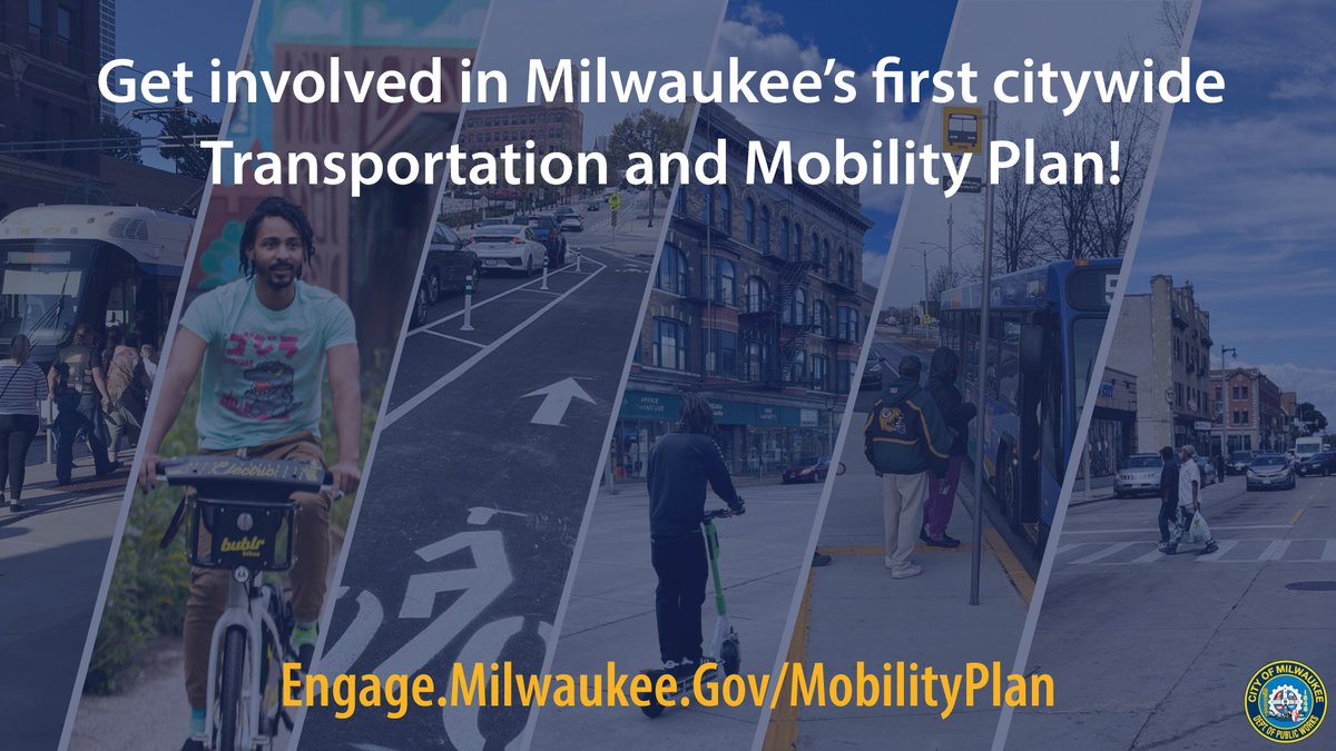 Get involved in Milwaukee's first citywide Transportation and Mobility Plan! The Plan will be a comprehensive approach to guide how we design, operate, maintain, and invest in our streets to benefit communities. Community input is vital in ensuring the Plan reflects Milwaukee.