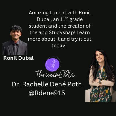 Rdene915's tweet image. I had a great conversation with Ronil Dubal, an 11th grade student who created @studysnap, an #AI app to help students prepare for tests. Listen here: bit.ly/thrivestudysnap #education #edtech #teaching
