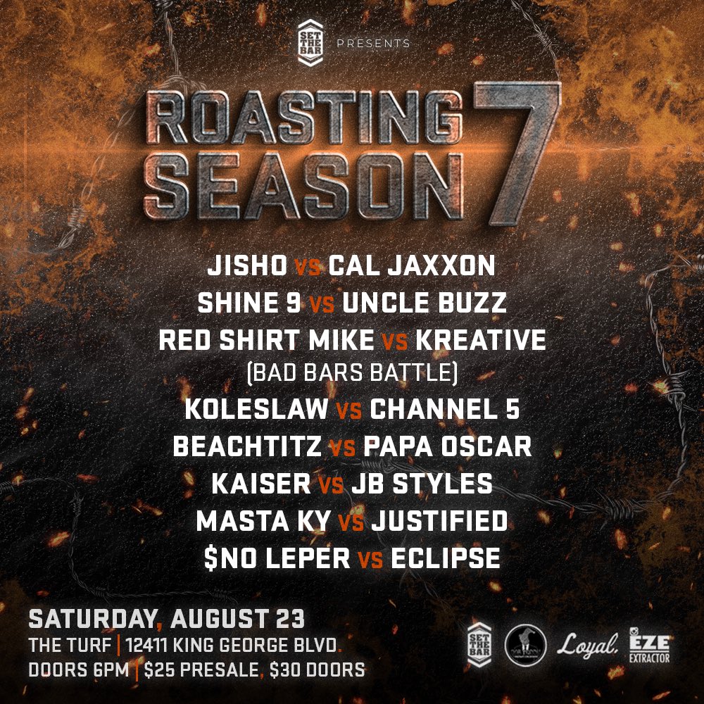 Set The Bar presents - the full lineup for Roasting Season 7! We’ve got a stacked event going down on August 23rd that you won’t want to miss - get your presale tickets now and join us at The Turf in Surrey 🔥🔥