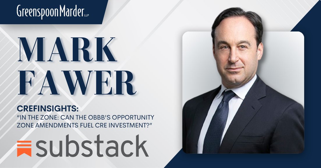 Partner Mark Fawer dives into the impact of the “One Big Beautiful Bill” and its extension of the Opportunity Zone program—a welcome boost for domestic commercial real estate. 

Read the full post on Substack: ow.ly/x6mZ50WwhqH