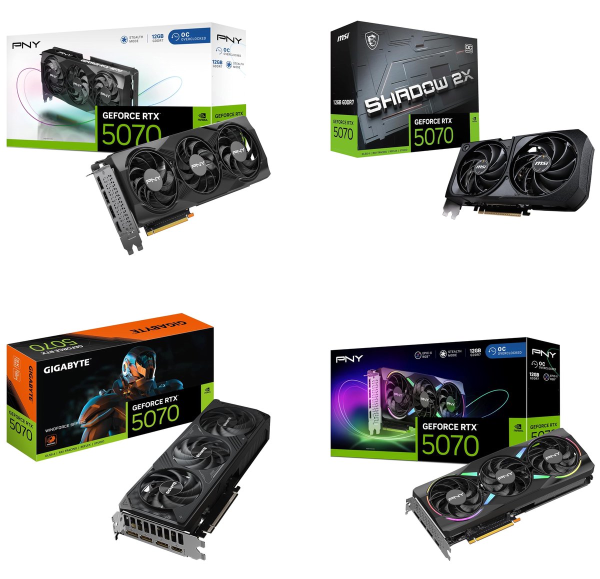 Top 7 RTX 5070 GPU Finds Today: amzn.to/3FwLfSS (Ad)

PNY GeForce RTX 5070 Overclocked Triple Fan, for $549.99

MSI Gaming RTX 5070 12G Ventus 3X OC Graphics Card, for $579.99 - Prime members only

PNY GeForce RTX 5070 ARGB Overclocked Triple Fan, for $599.99

MSI Gaming
