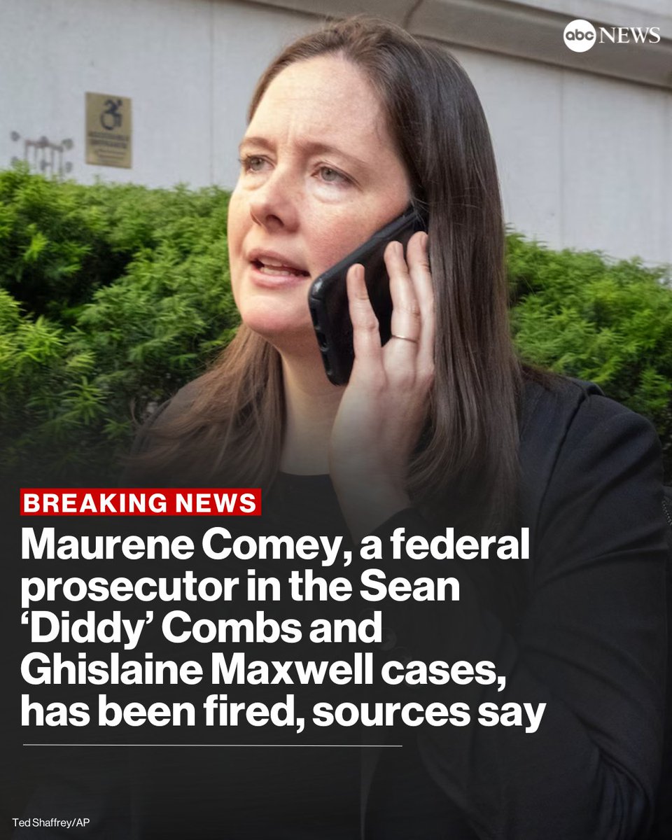 BREAKING: The Justice Department has fired Maurene Comey, the federal prosecutor in the Sean "Diddy" Combs and Ghislaine Maxwell cases, from the United States Attorney's Office for the Southern District of New York, multiple sources say.

Read more: abcnews.link/QWCveKz