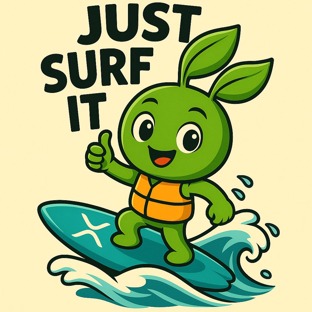 TideLeafToken's tweet photo. 🌊 When in doubt... JUST SURF IT!
#TideLeaf #MemecoinVibes #XRPCommunity https://t.co/5WyohPZrtl
