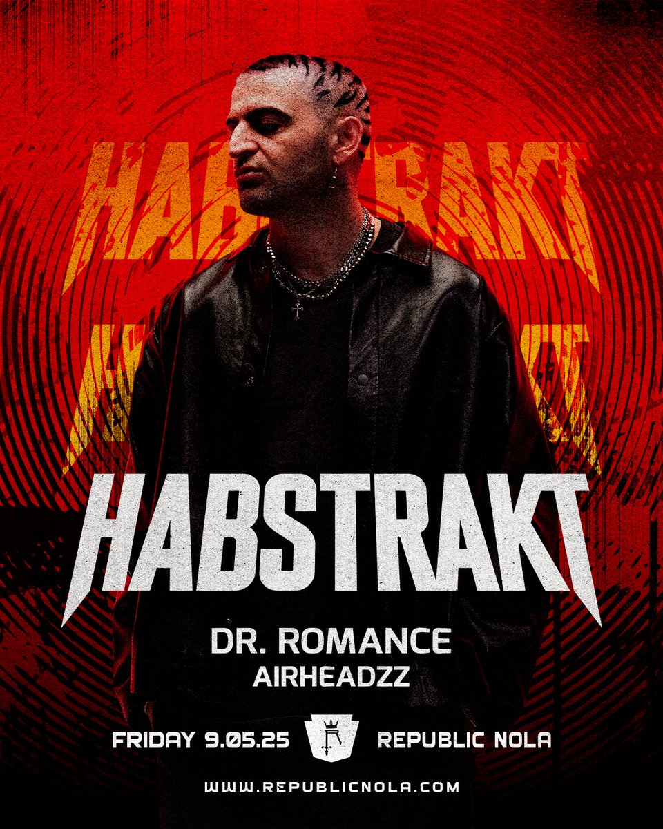 JUST ANNOUNCED! Habstrakt is bringing his legendary sound &amp; electrifying stage presence to NOLA on FRIDAY 9.05.25 with support from Dr. Romance + Airheadzz! 🔥

Secure your tickets NOW at habstraktnola.eventbrite.com!
