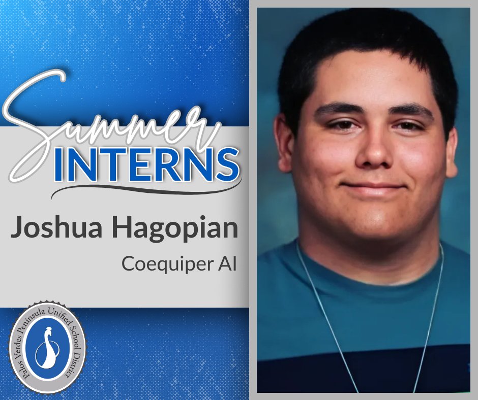 PVPUSD (@pvpschools) on Twitter photo We're excited to spotlight Joshua Hagopian, who was selected for this year’s Advanced Summer Internship Program! 🌟
Joshua is working with Coequiper AI to gain experience in collaborative technology and artificial intelligence. #PVPUSDProud We're excited to spotlight Joshua Hagopian, who was selected for this year’s Advanced Summer Internship Program! 🌟
Joshua is working with Coequiper AI to gain experience in collaborative technology and artificial intelligence. #PVPUSDProud