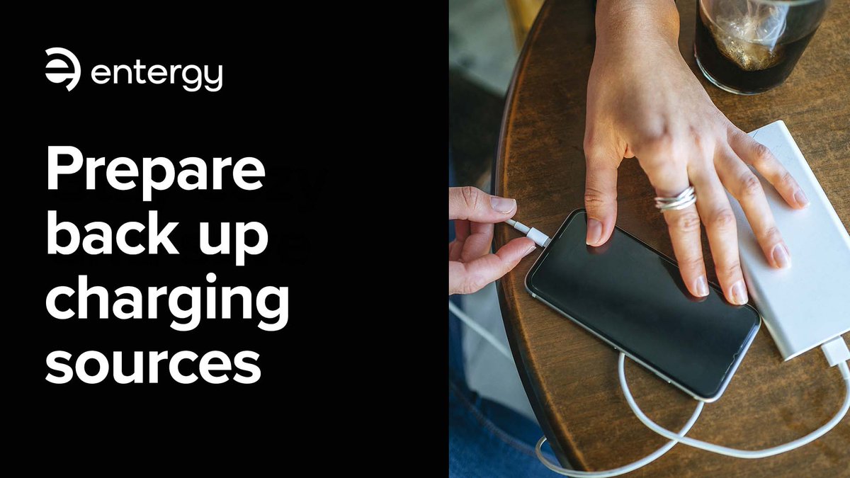 EntergyLA's tweet image. Prior to severe weather, make sure your electronic devices are fully charged. Keep a back-up power source on hand to recharge your phone so you can stay connected even during an extended power outage. Learn how you can be more prepared for emergencies: enter.gy/60184Ar9K