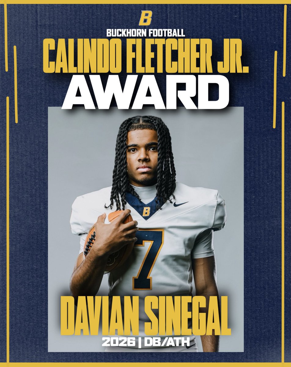 Buckhorn Football (@bucks_football1) on Twitter photo Our 2025 recipient of the Calindo Fletcher Jr. Award is Davian Sinegal (<a href="/DavianSinegal7_/">Davian Sinegal</a>)!
Dave shows all the characteristics of being a leader and the type of athlete that goes the extra mile. We are looking forward to a big senior season from him!
#beELITE | #GoBucks Our 2025 recipient of the Calindo Fletcher Jr. Award is Davian Sinegal (<a href="/DavianSinegal7_/">Davian Sinegal</a>)!
Dave shows all the characteristics of being a leader and the type of athlete that goes the extra mile. We are looking forward to a big senior season from him!
#beELITE | #GoBucks