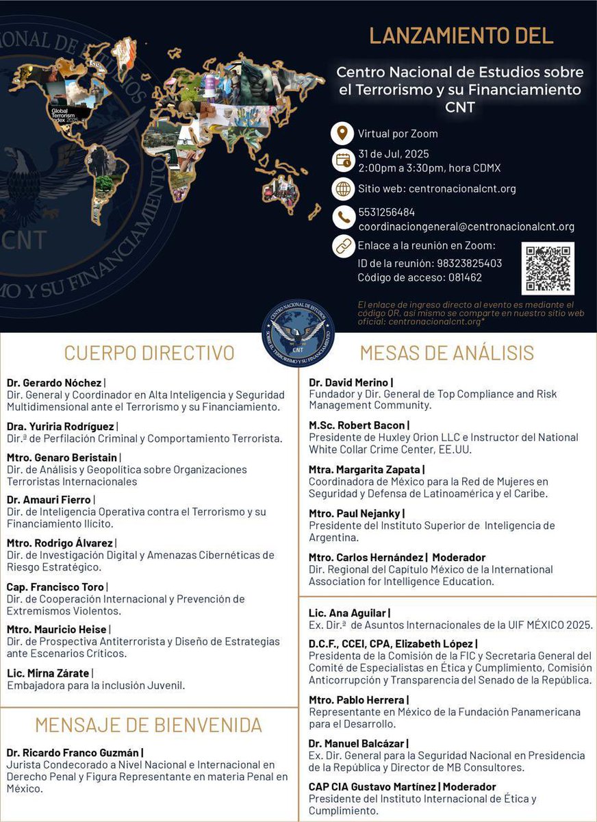 Les hacemos una cordial invitación al Lanzamiento del Centro Nacional de Estudios sobre el Terrorismo y su Financiamiento (CNT).

¡Acompáñanos en este evento trascendental!
📅 Jueves 31 de julio
🕑 14:00 horas (CDMX)
📍 Vía Zoom

🌐 centronacionalcnt.org