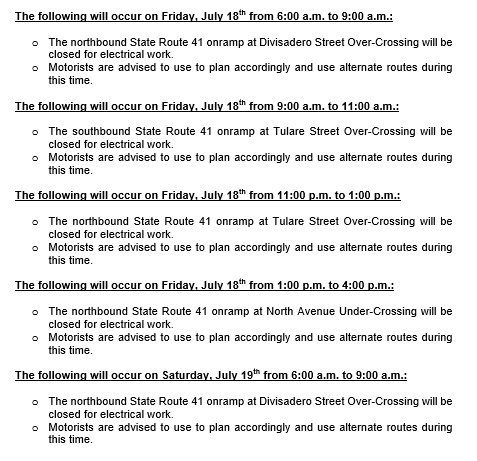 CaltransDist6's tweet image. FRESNO: Onramps along State Route 41 scheduled to be closed for electrical work this weekend. Motorists should plan accordingly.