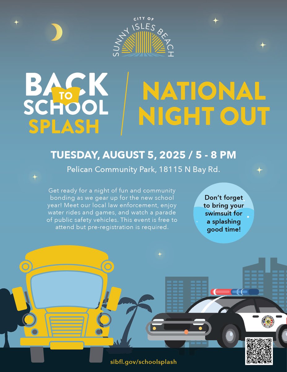 Join us on Tuesday, August 5, at Pelican Community Park at 5 p.m. for our annual Back to School Splash &amp; National Night Out! Enjoy games, water rides, and meet local law enforcement as we gear up for the new school year. Pre-register at sibfl.gov/schoolsplash.