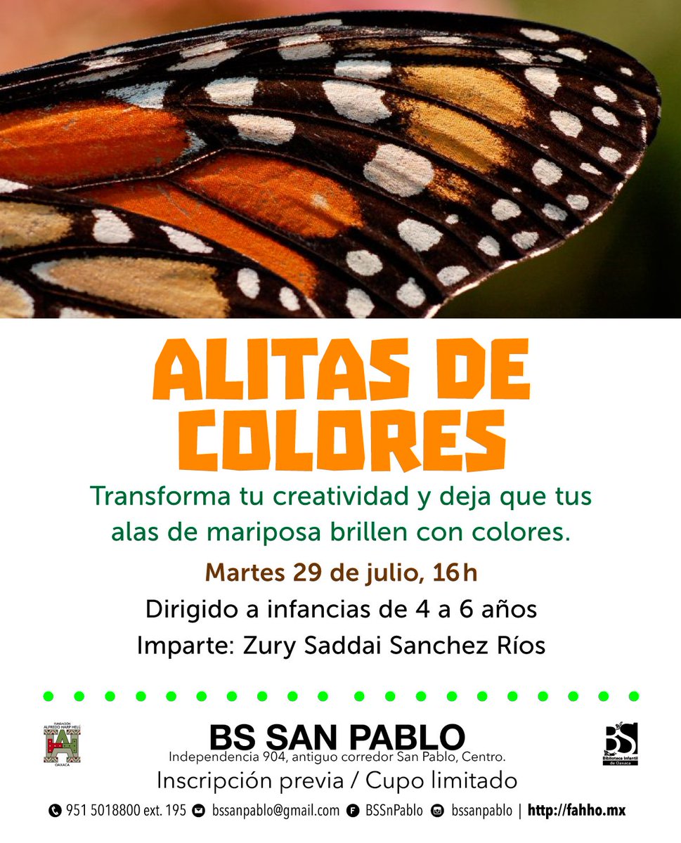 BS San Pablo (@bssanpablo) on Twitter photo El martes 29 de julio invitamos a infancias de 4 a 6 años a nuestro taller ALITAS DE COLORES en la #BSsanPablo. Inscripción previa, informes al 951 501 8800 Ext. 195.
#RedBS #BibliotecaInfantilBS
<a href="/FundacionAHHO/">Fundación Alfredo Harp Helú Oaxaca</a> #FAHHporMéxico El martes 29 de julio invitamos a infancias de 4 a 6 años a nuestro taller ALITAS DE COLORES en la #BSsanPablo. Inscripción previa, informes al 951 501 8800 Ext. 195.
#RedBS #BibliotecaInfantilBS
<a href="/FundacionAHHO/">Fundación Alfredo Harp Helú Oaxaca</a> #FAHHporMéxico