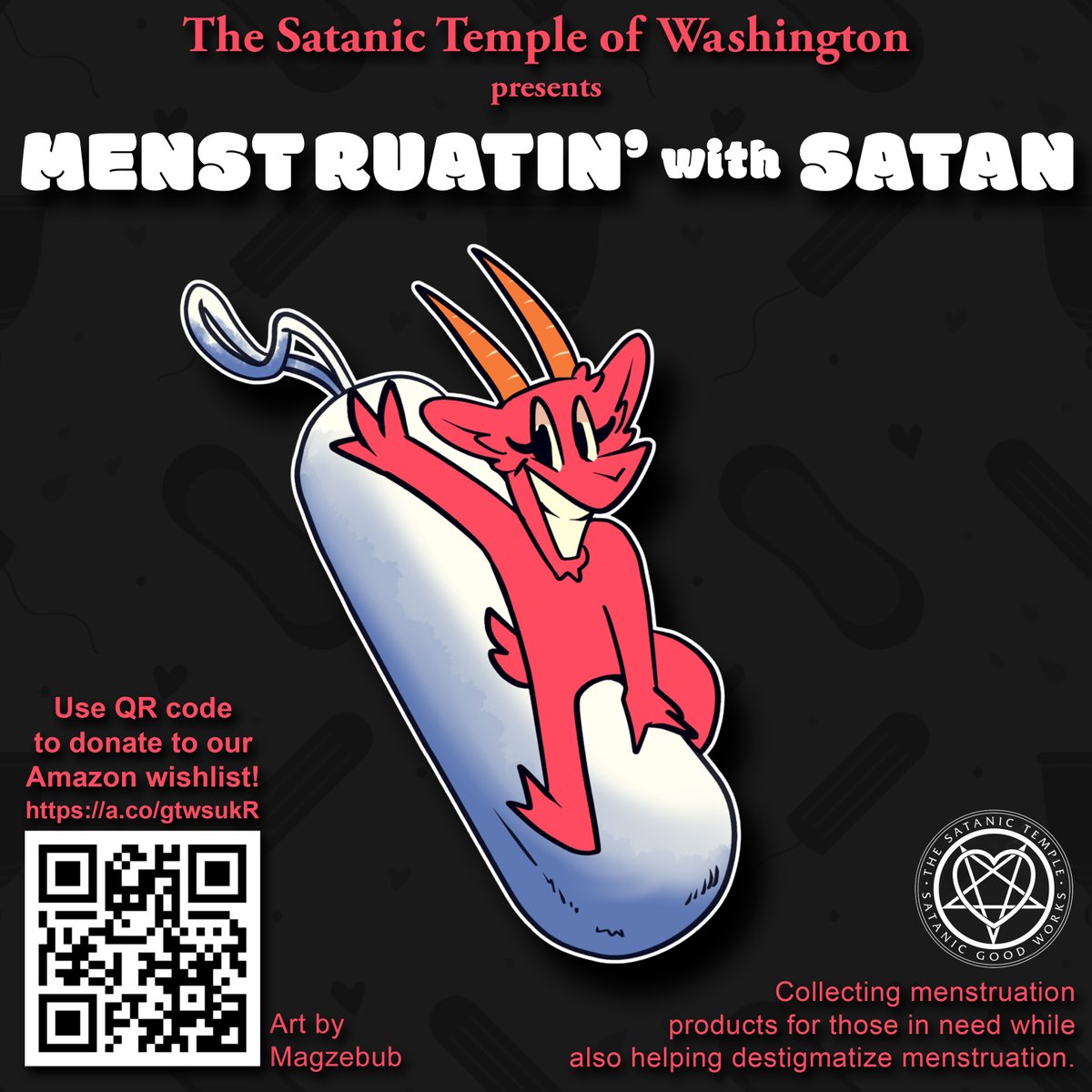 satanic_temple_'s tweet image. Help The Satanic Temple Washington congregation collect menstrual products for local shelters and charities! Many struggle to afford these essential, yet rarely donated, products.
Support TST Washington's Menstruatin’ with Satan drive via their Wishlist: tinyurl.com/TSTWAMWS