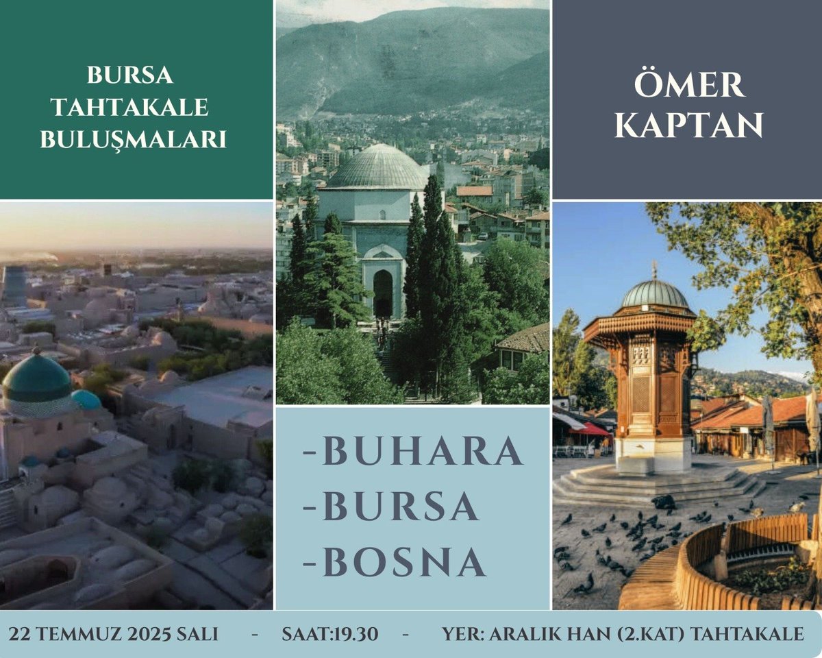 Bursa Tahtakale Buluşmaları (@bbulusmalar) on Twitter photo Bursa'nın kalbine, evimize geri dönüyoruz. 135. programımızı Tahtakale'deki Aralık Han'da gerçekleştiriyoruz. Konuğumuz Ömer Kaptan'la Buhara-Bursa-Bosna hattını konuşacağız.
22 Temmuz 2025 Salı
Saat: 19.30
Yer: Aralık Han (2.kat) Tahtakale
<a href="/bensametA/">sametaltıntaş</a>
<a href="/ncihantasan/">Cihan Taşan</a> Bursa'nın kalbine, evimize geri dönüyoruz. 135. programımızı Tahtakale'deki Aralık Han'da gerçekleştiriyoruz. Konuğumuz Ömer Kaptan'la Buhara-Bursa-Bosna hattını konuşacağız.
22 Temmuz 2025 Salı
Saat: 19.30
Yer: Aralık Han (2.kat) Tahtakale
<a href="/bensametA/">sametaltıntaş</a>
<a href="/ncihantasan/">Cihan Taşan</a>