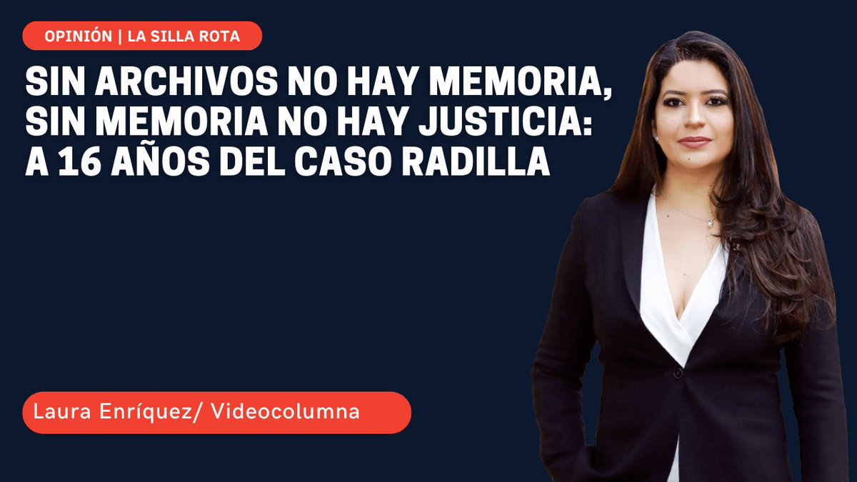 INFO (@infocdmex) on Twitter photo En su videocolumna para <a href="/OpinionLSR/">Opinión La Silla Rota</a>, la Comisionada Presidenta <a href="/lauraenriquezr/">Laura L. Enríquez Rodríguez</a> reflexiona sobre el caso de #DesapariciónForzada del activista Rosendo Radilla y el valor del derecho a la verdad.
Porque "la disputa por la memoria no se libra solo en los tribunales, se juega En su videocolumna para <a href="/OpinionLSR/">Opinión La Silla Rota</a>, la Comisionada Presidenta <a href="/lauraenriquezr/">Laura L. Enríquez Rodríguez</a> reflexiona sobre el caso de #DesapariciónForzada del activista Rosendo Radilla y el valor del derecho a la verdad.
Porque "la disputa por la memoria no se libra solo en los tribunales, se juega