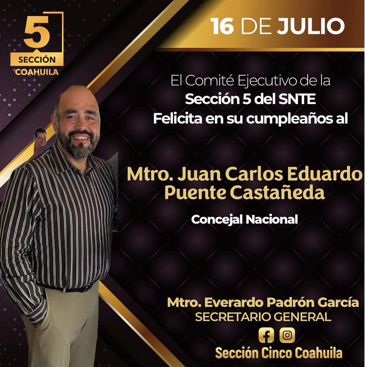 🎁 El Comité Ejecutivo de la Sección 5 del SNTE, felicita en su cumpleaños al Mtro. Juan Carlos Eduardo Puente Castañeda, Concejal Nacional.
Deseamos que pase un gran día al lado de sus familiares y amigos.🎊🙌🏻
#SNTEcontigo
#EverardoPadrón