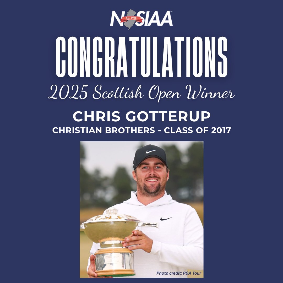 NJSIAA's tweet image. NJSIAA congratulates Chris Gotterup (Christian Brothers Academy Class of 2017) on winning the 2025 Scottish Open!