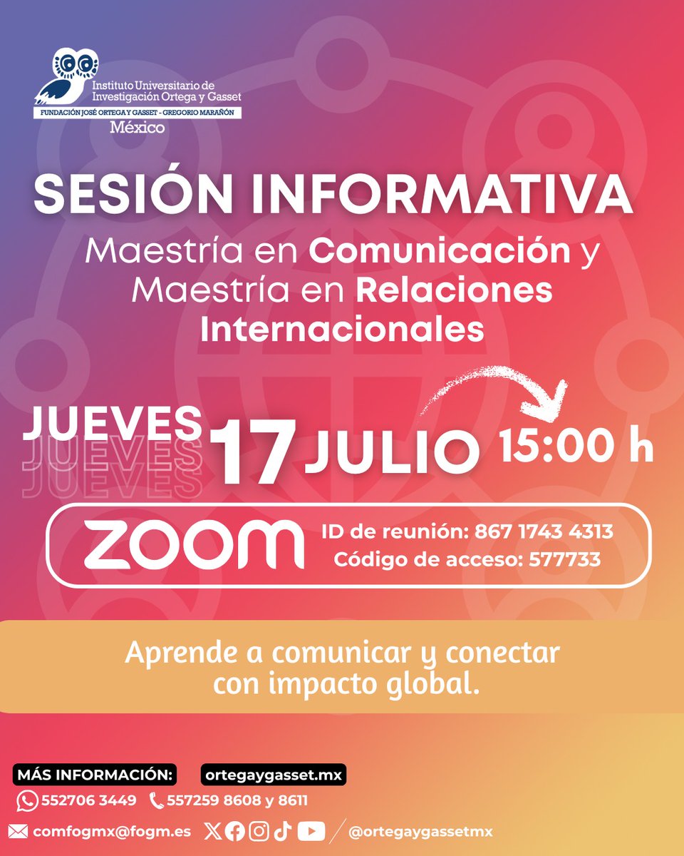 🗓 Sesión informativa | La Maestría en Comunicación y la Maestría en Relaciones Internacionales te prepara para proyectar tu voz y construir impacto global.

Jueves 17 de julio | 15:00 h

🔗 Entra aquí: us02web.zoom.us/j/86717434313?…
🆔 ID de reunión: 867 1743 4313
🔐 Código de acceso: