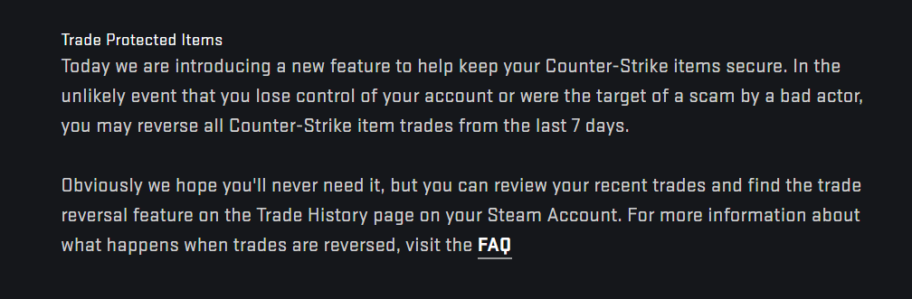 Znorux's tweet image. No se habla mucho sobre el nuevo feature para proteger sus cuentas e items de CS2.

Ahora, si los hackean, pueden revertir los tradeos que se han hecho en su cuenta hasta 7 días después, lo necesitamos por años y ahora lo tenemos.