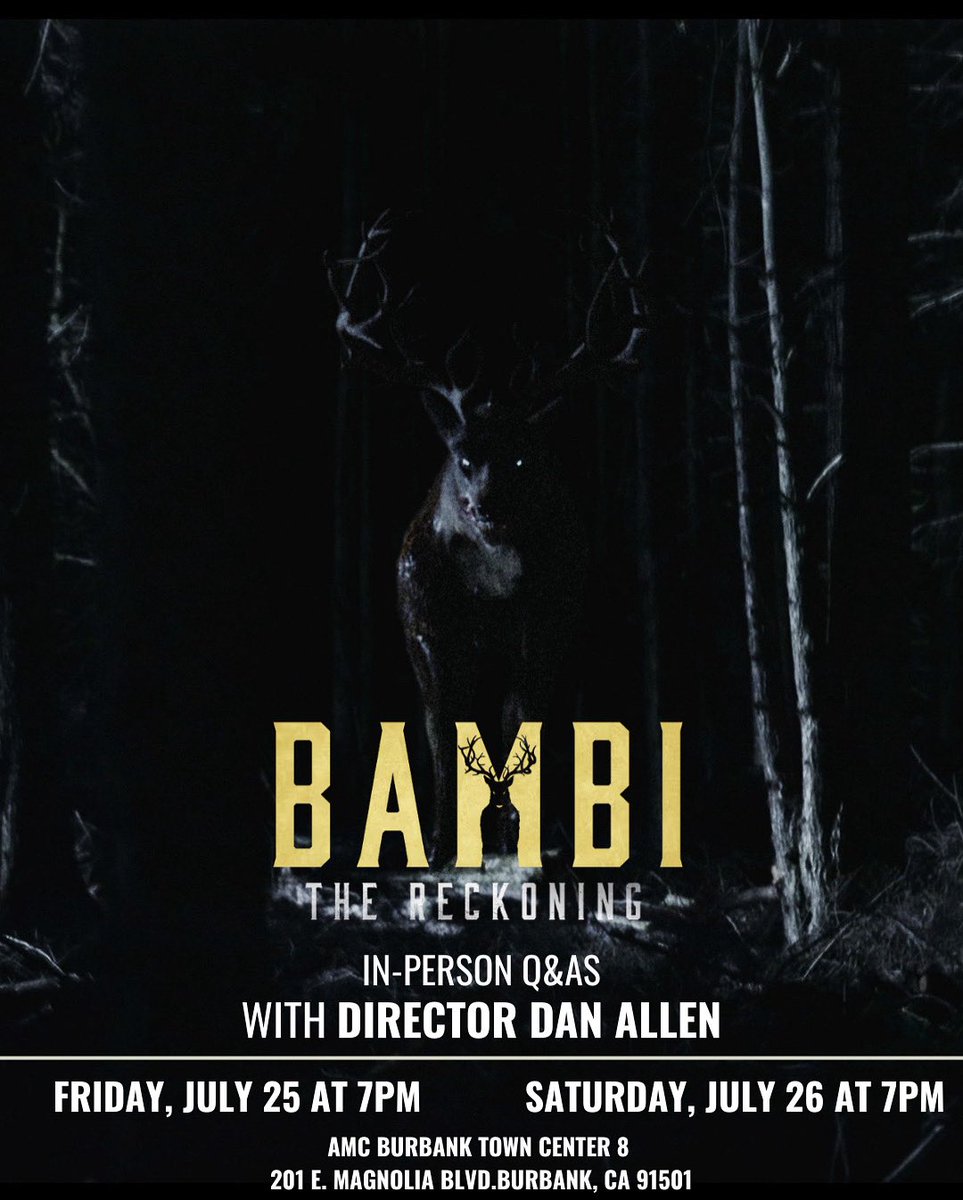Bambi_horror's tweet image. Join us at AMC Burbank Town Center 8 for Q&As next week with director Dan Allen!