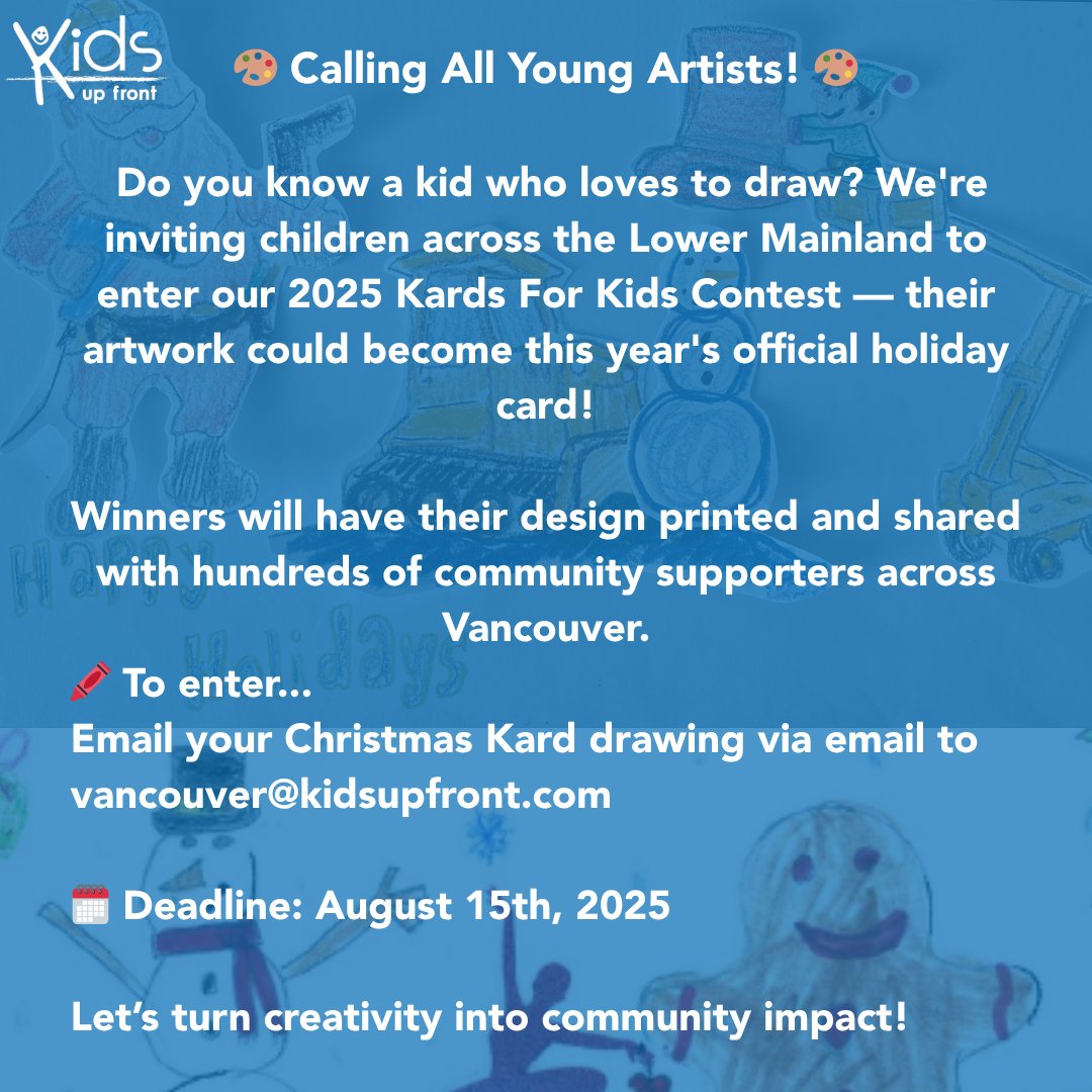 Kids Up Front Vancouver (@kidsupfrontvan) on Twitter photo ☀️ Summer creativity = holiday magic! 🎨
Kids can submit their card design for our #KardsForKids contest by Aug 15!
🎁 Winning art helps support local kids this holiday season ❤️
📧 vancouver@kidsupfront.com
🔗 kidsupfrontvancouver.com/kards-for-kids…
#HolidayCards #SummerProjectWithPurpose ☀️ Summer creativity = holiday magic! 🎨
Kids can submit their card design for our #KardsForKids contest by Aug 15!
🎁 Winning art helps support local kids this holiday season ❤️
📧 vancouver@kidsupfront.com
🔗 kidsupfrontvancouver.com/kards-for-kids…
#HolidayCards #SummerProjectWithPurpose