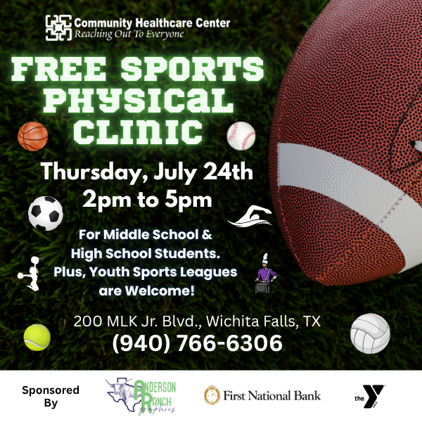 FREE Sports Physical Clinic on Thursday, July 24th 2:00 PM – 5:00 PM at Community Healthcare Center, 200 MLK Jr. Blvd., Wichita Falls, TX. FREE to all Middle School &amp; High School students – including youth sports league participants! More Info: chcwf.com/free-sports-ph…