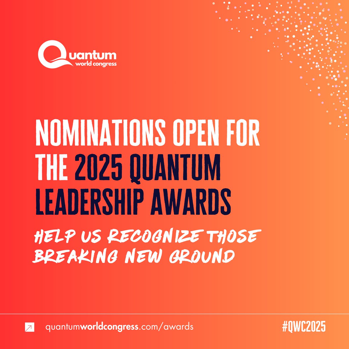 QWCevent's tweet image. ⏳ Final days to nominate!

The 2025 Quantum Leadership Awards close August 1 — help us recognize the visionaries shaping quantum science &amp;amp; tech.

🏆 Winners announced at #QWC2025 in September.

🔗 Nominate now: quantumworldcongress.com/awards

#QuantumLeadership #QuantumWorldCongress