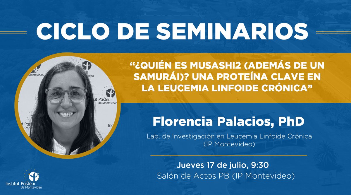 IPMontevideo's tweet image. 🗣Ciclo de Seminarios:
Florencia Palacios, PhD - Lab. de Investigación en Leucemia Linfoide Crónica del IP Montevideo- expondrá en el Ciclo de Seminarios del instituto.
🗓️ Jueves 17 de julio
🕤 9:30
📍 Salón de Actos PB