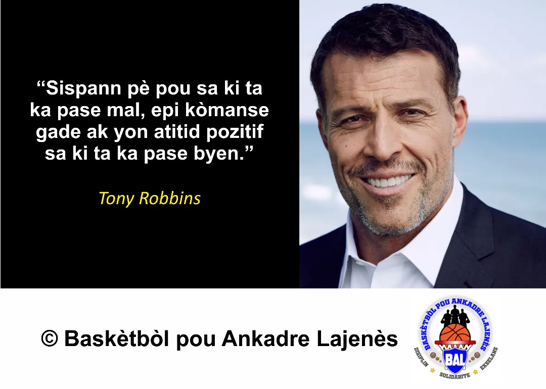 Sitasyon pou seyans antrènman Vandredi 11 jiyè an te yon sitasyon Tony Robbins.
.
.
. 
#PansePozitif #KwèNanTètOu #ChacheBònBagay #Sitasyon #SitasyonJodia #BALAyiti