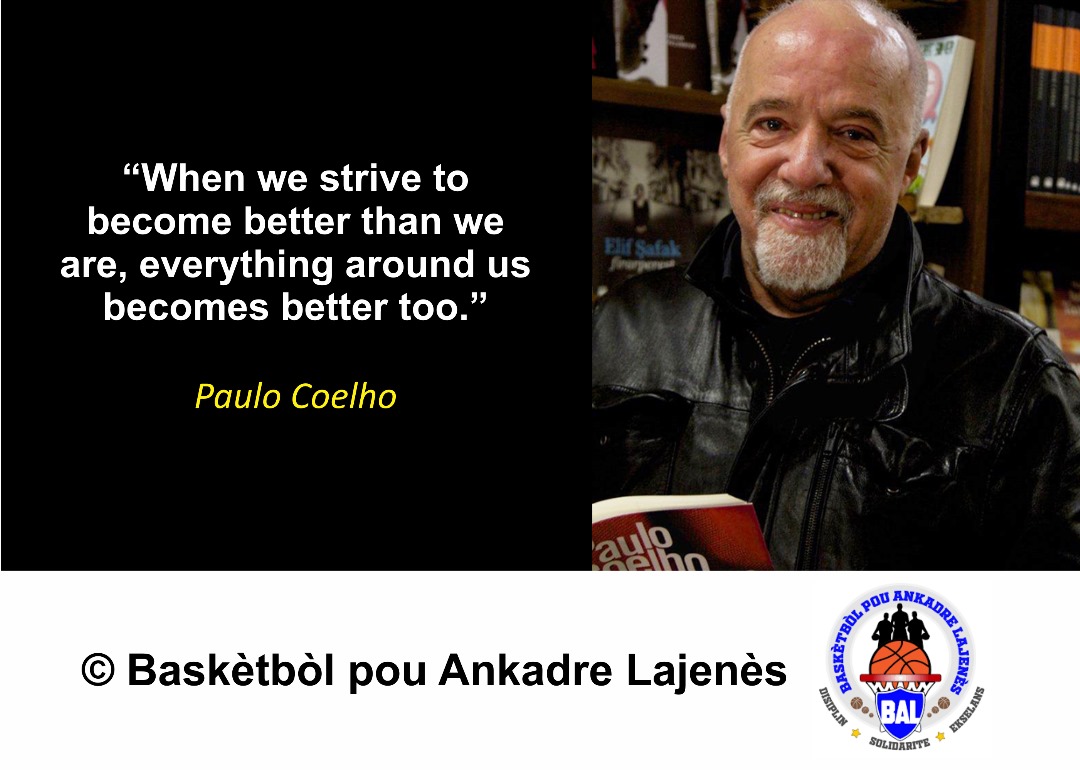The Quote of the Day for Saturday, July 12th’s practice session was a quote from Paulo Coelho.
.
.
. 
#BeBetter #InspireOthers #PositiveChange #Quote #QuoteOfTheDay #BALHaiti