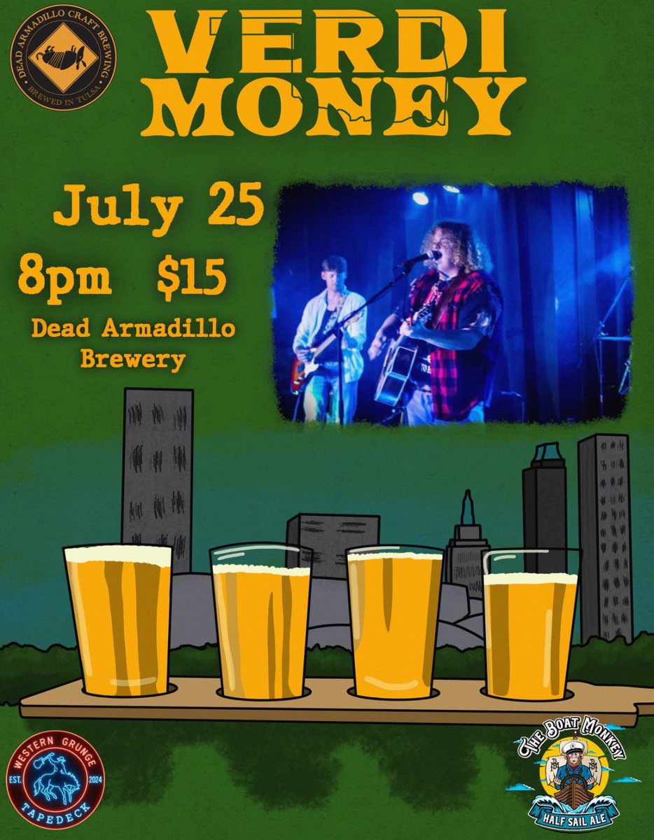 TULSA: VERDI MONEY IS COMING YO YOU! We will see yall at the Dead Armadillo Brewery July 25th!  Buy your tickets online for $15 or $20 at the door! 

theboatmonkey.com/products/verdi…