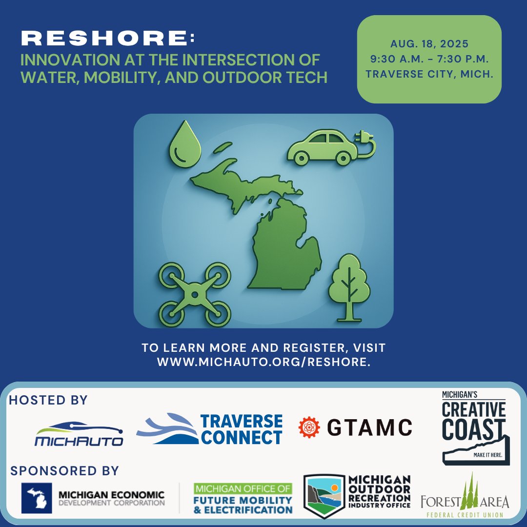 MichAuto's tweet image. Join MichAuto on Aug. 18 from 9:30 a.m. to 7:30 p.m. in Traverse City, Mich., for the inaugural ReShore event. The event will convene innovators and industry leaders to spotlight Northern Michigan’s emerging leadership in water, mobility, and outdoor tech.
Be part of the…