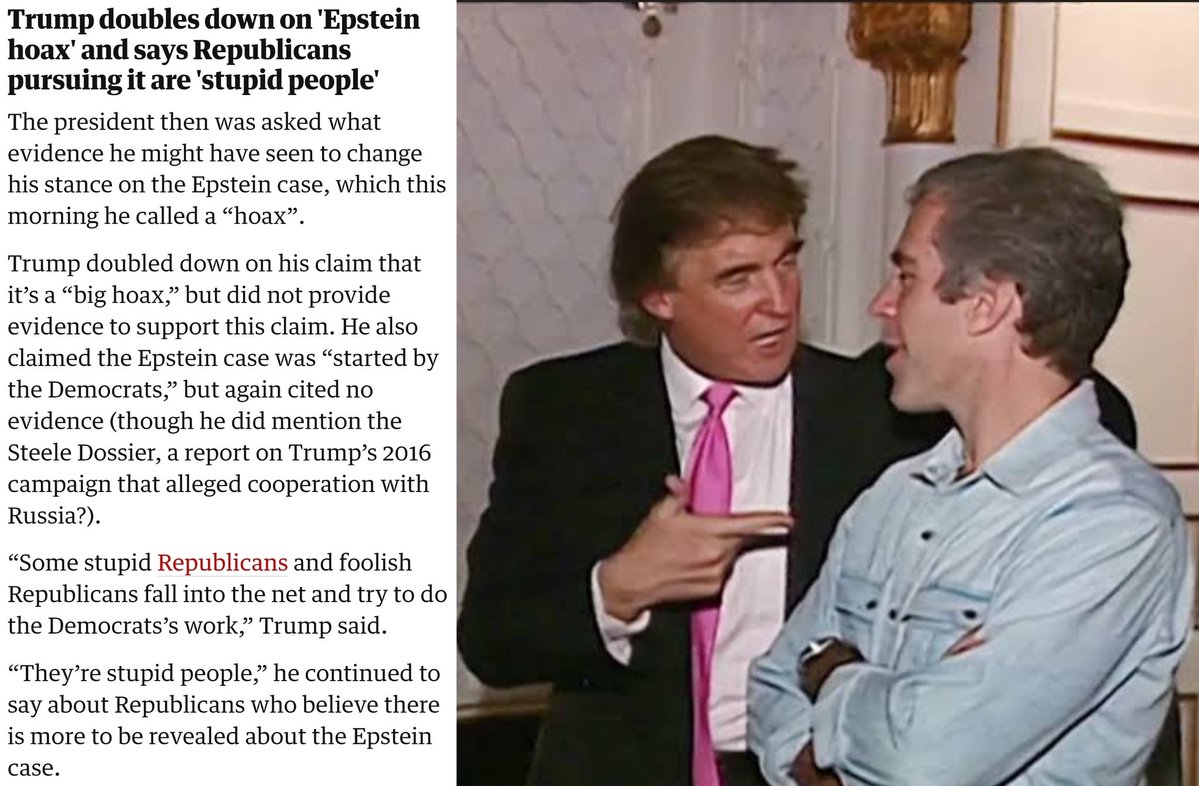 AJGardineresq's tweet image. And there it is: the Epstein client list, and Trump's prominent place on it, is "a big hoax". Just like the stolen top secret docs found in a Mar a Lago bathroom, or the failed coup against a duly elected govt on Jan 6.
When Trump plays the "hoax" card, he's as guilty as sin ...